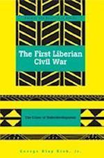 The First Liberian Civil War
