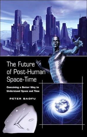 The Future of Post-Human Space-Time