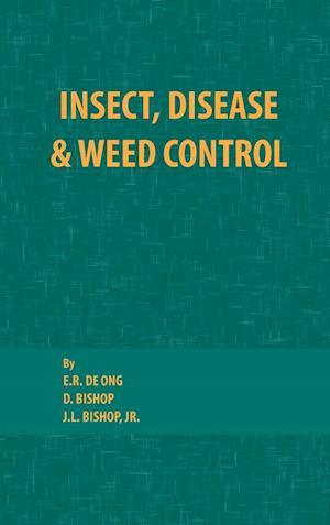 Insect, Disease and Weed Control