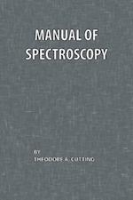 Manual of Spectroscopy