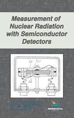 Measurement of Nuclear Radiation with Semiconductor Detectors