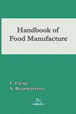 Handbook of Food Manufacture