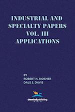 Industrial and Specialty Papers, Volume 3, Applications