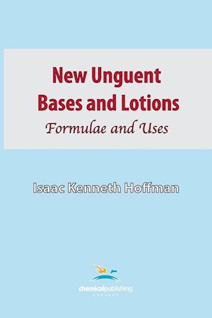 New Unguent Bases and Lotions