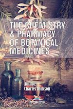 The Chemistry and Pharmacy of Botanical Medicines