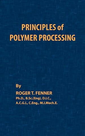 Principles of Polymer Processing