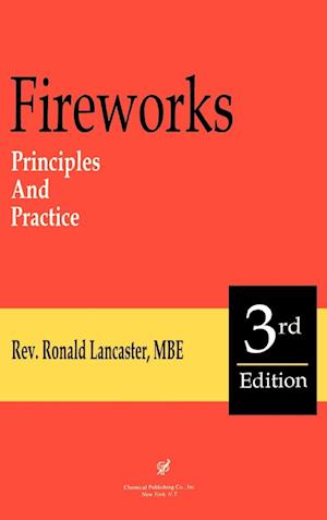 Fireworks: Principles and Practice