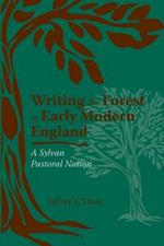 Writing the Forest in Early Modern England