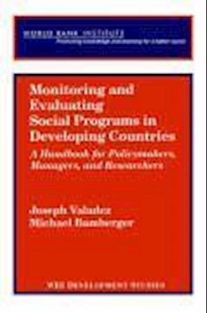 Valadez, J:  Monitoring and Evaluating Social Programs in De
