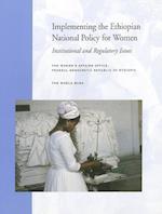 Implementing the Ethiopian National Policy for Women