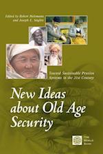New Ideas about Old Age Security: Toward Sustainable Pension Systems in the 21st Century 