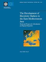 The Development of Electricity Markets in the Euro-Mediterranean Area