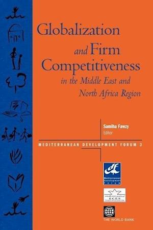 Globalization and Firm Competitiveness in the Middle East a