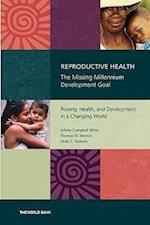 Campbell-White, A:  Reproductive Health¿The Missing Millenni