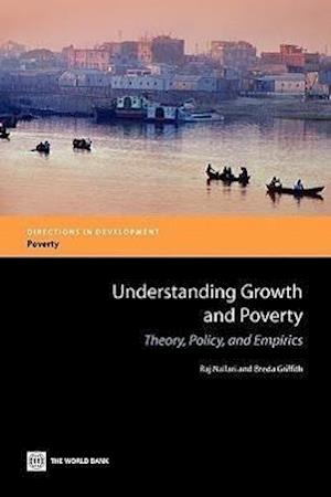 Understanding Growth and Poverty