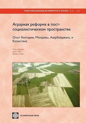 Land Reform and Farm Restructuring in Transition Countries (Russian)