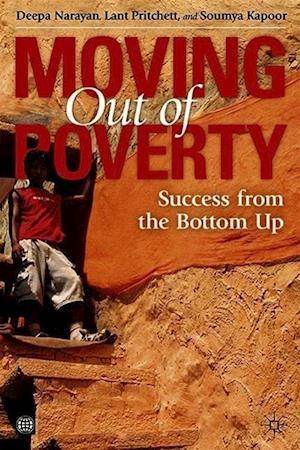 MOVING OUT OF POVERTY, VOLUME 2: SUCCESS FROM THE BOTTOM UP