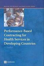 Loevinsohn, B:  Performance-Based Contracting for Health Ser