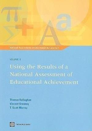Kellaghan, T:  National Assessments of Educational Achieveme
