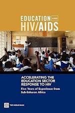 Bundy, D:  Accelerating the Education Sector Response to HIV