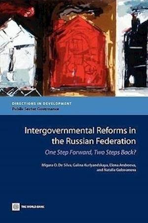 Silva, M:  Intergovernmental Reforms in the Russian Federati