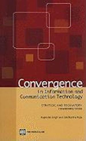 Singh, R:  Convergence in Information and Communication Tech