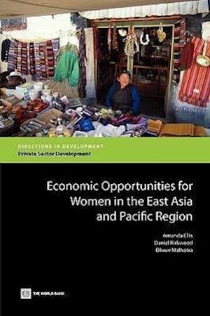 Ellis, A:  Economic Opportunities for Women in the East Asia