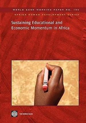 Sustaining Educational and Economic Momentum in Africa