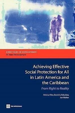 Robalino, D:  Achieving Effective Social Protection for All