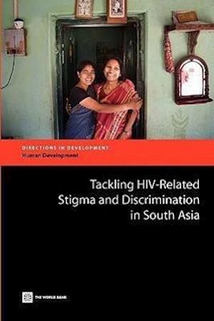 Stangl, A:  Tackling HIV-Related Stigma and Discrimination i