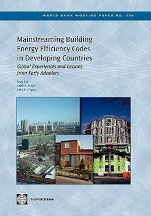 Liu, F:  Mainstreaming Building Energy Efficiency Codes in D