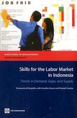 Gropello, E:  Skills for the Labor Market in Indonesia