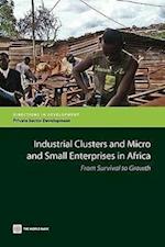 Bank, T:  Industrial Clusters and Micro and Small Enterprise