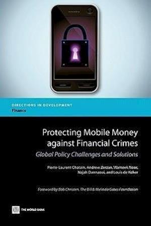 Chatain, P:  Protecting Mobile Money against Financial Crime