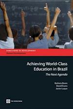 Bruns, B:  Achieving World Class Education in Brazil