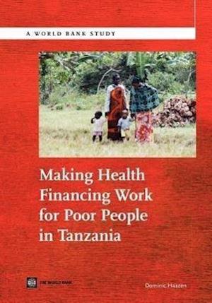 Haazen, D:  Making Health Financing Work for Poor People in