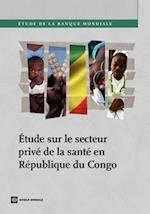 Étude Sur Le Secteur Privé de la Santé En République Du Congo