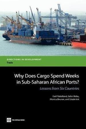 Raballand, G:  Why Does Cargo Spend Weeks in Sub-Saharan Afr