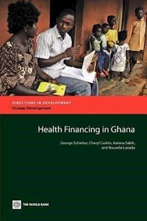 Schieber, G:  Health Financing in Ghana