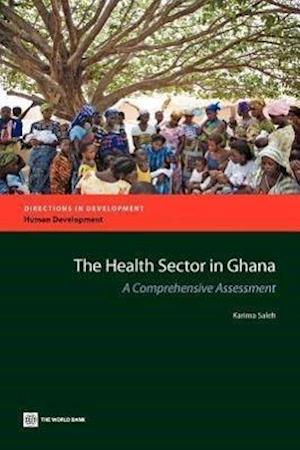 Saleh, K:  The  Health Sector in Ghana