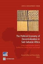 The Political Economy of Decentralization in Sub-Saharan Af
