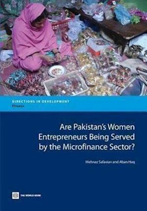 Haq, A:  Are Pakistan's Women Entrepreneurs Being Served by