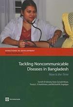 El-Saharty, S:  Tackling Noncommunicable Diseases in Banglad