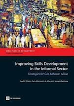 Adams, A:  Improving Skills Development in the Informal Sect