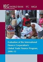 Bank, W:  Evaluation of the International Finance Corporatio