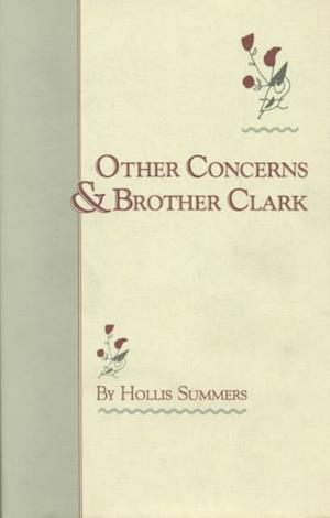 Other Concerns & Brother Clark