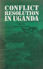 Conflict Resolution In Uganda