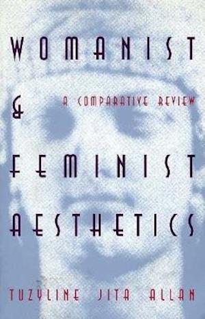 Womanist and Feminist Aesthetics