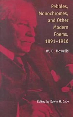 Pebbles, Monochromes and Other Modern Poems, 1891-1916