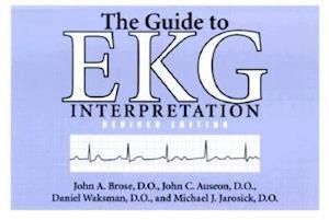 The Guide to EKG Interpretation